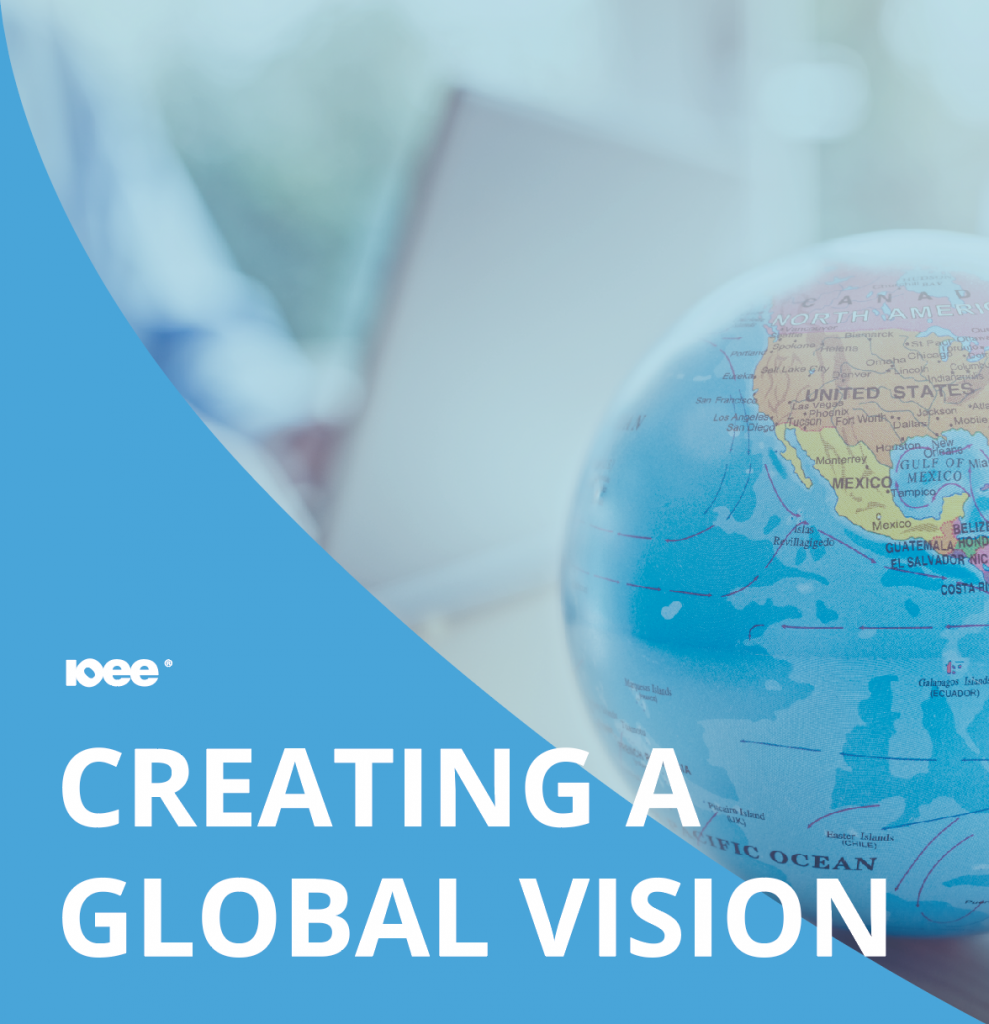 How to have a global vision Institute of Enterprise and Entrepreneurs